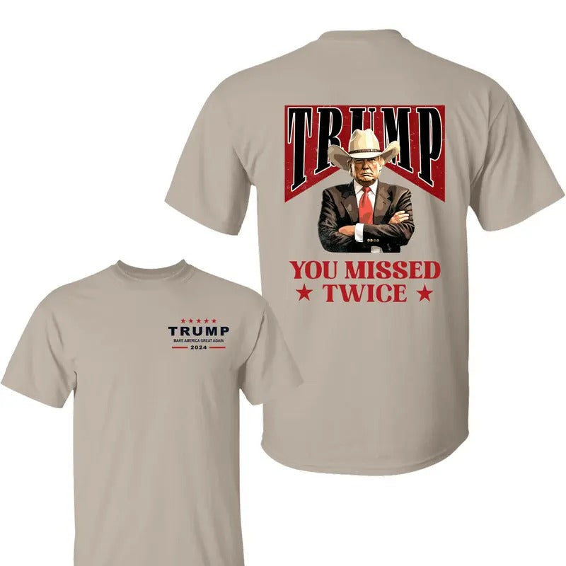 Trump Cowboy You Missed Twice 2 Side Make American - Adult & Kids T-Shirts, Sweatshirts & Hoodies apparel design preview 1