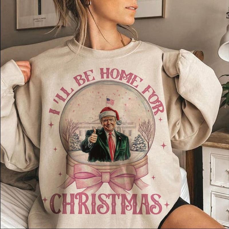 Trump I'Ll Be Home Humorous Casual - Adult & Kids T-Shirts, Sweatshirts & Hoodies apparel design preview 1