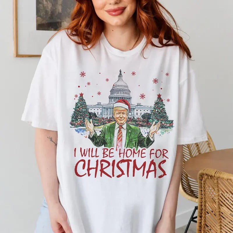 Trump I'Ll Be Home Humorous Will Funny Xmas - Adult & Kids T-Shirts, Sweatshirts & Hoodies apparel design preview 1