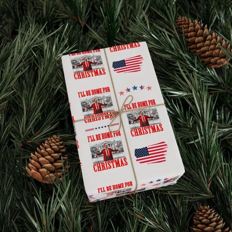 Trump I'Ll Be Home Wrapping Paper Patriotic Wrap - Adult & Kids T-Shirts, Sweatshirts & Hoodies apparel design preview 1