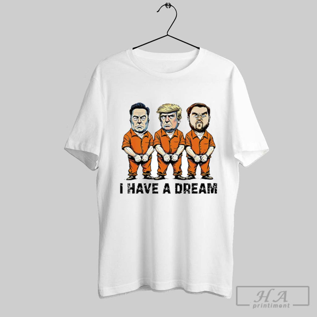 Trump Kennedy Musk Arrest I Have A Dream Caricature - Adult & Kids T-Shirts, Sweatshirts & Hoodies apparel design preview 1