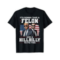 Trump Vance 'Felon Hillbilly' 100% Cotton Casual - Adult & Kids T-Shirts, Sweatshirts & Hoodies apparel design preview 1