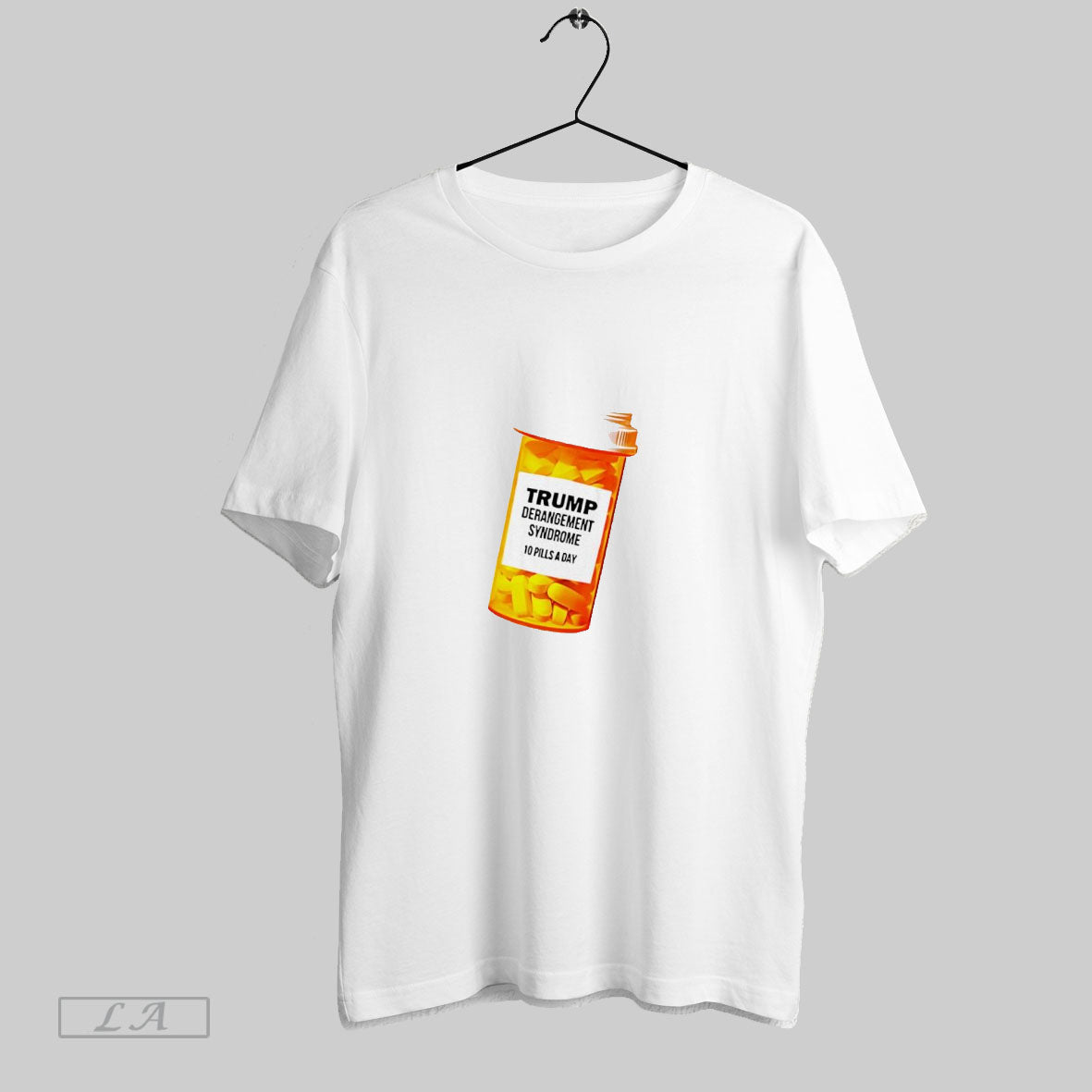 Trump Derangement Syndrome 10 Pills A Day Caricature - Adult & Kids T-Shirts, Sweatshirts & Hoodies apparel design preview 1