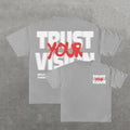 Trust Your Vision Print Short Sleeve Y2k Womenswear - Adult & Kids T-Shirts, Sweatshirts & Hoodies apparel design preview 1
