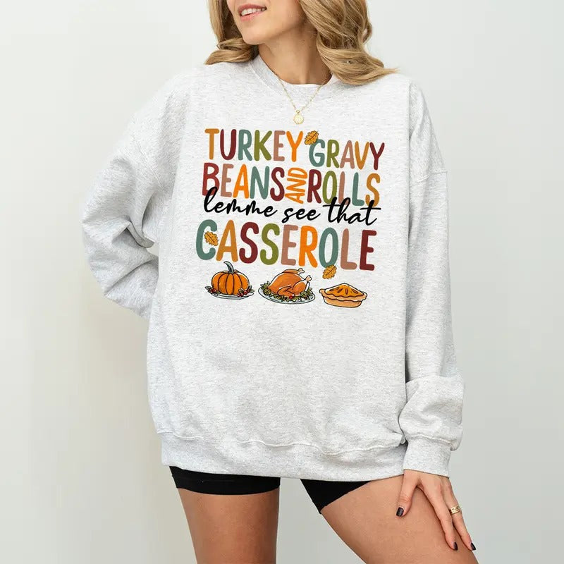 Turkey Gravy Beans Rolls Let Me See That Casserole - Adult & Kids T-Shirts, Sweatshirts & Hoodies apparel design preview 1