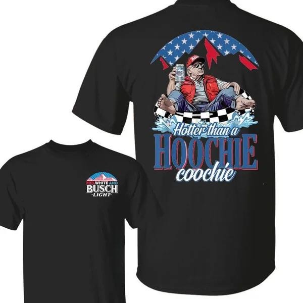 Two Sided Hotter Than Hoochie Trump Busch Light Funny - Adult & Kids T-Shirts, Sweatshirts & Hoodies apparel design preview 1