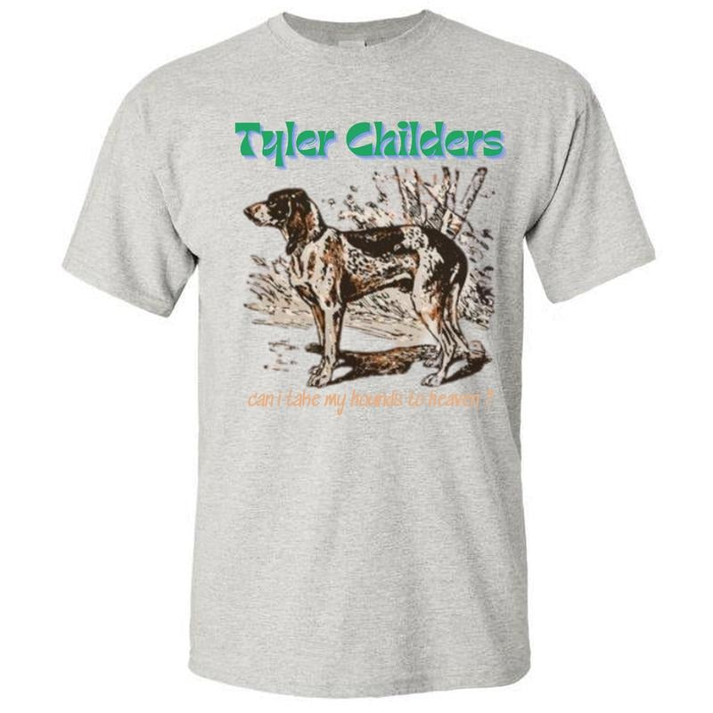 Tyler Childers Can I Take My Hounds Heaven? Casual - Adult & Kids T-Shirts, Sweatshirts & Hoodies apparel design preview 1