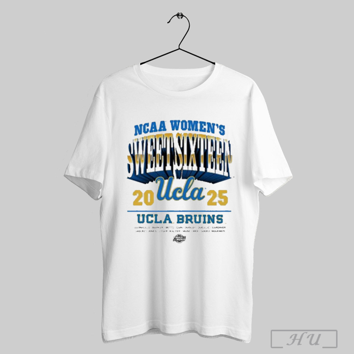 Ucla Bruins Ncaa Womens Sweet Sixteen Streetwear 2025 - Adult & Kids T-Shirts, Sweatshirts & Hoodies apparel design preview 1