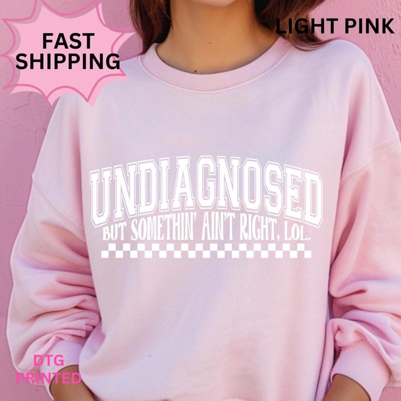 Undiagnosed But Something Ain'T Right Relaxed Fit - Adult & Kids T-Shirts, Sweatshirts & Hoodies apparel design preview 1