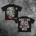 Don'T Go Broke Trying Rich Casual Cotton - Adult & Kids T-Shirts, Sweatshirts & Hoodies apparel design preview 1