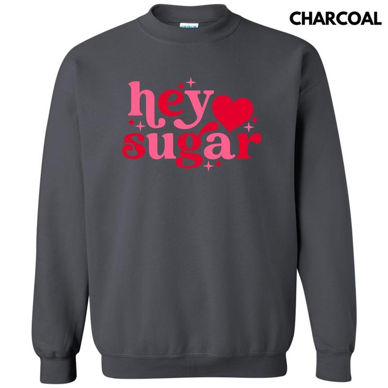 Valentine Hey Sugar 'NLB' - Adult & Kids T-Shirts, Sweatshirts & Hoodies apparel design preview 1