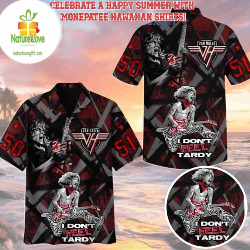 Van Halen Hawaiian Beach Shorts I Don't Feel Tardy - Adult & Kids T-Shirts, Sweatshirts & Hoodies apparel design preview 1