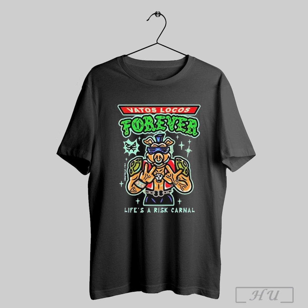 Vatos Locos Forever Cristocat Likes A Risk Carnal - Adult & Kids T-Shirts, Sweatshirts & Hoodies apparel design preview 1