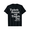 Vintage English Poetry 'Fucketh Around Find Out' All - Adult & Kids T-Shirts, Sweatshirts & Hoodies apparel design preview 1