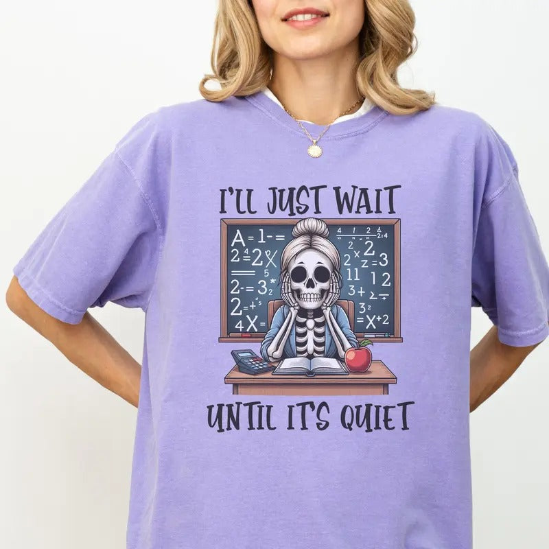 Vintage I'Ll Just Wait Until 'S Quiet Cotton Casual - Adult & Kids T-Shirts, Sweatshirts & Hoodies apparel design preview 1