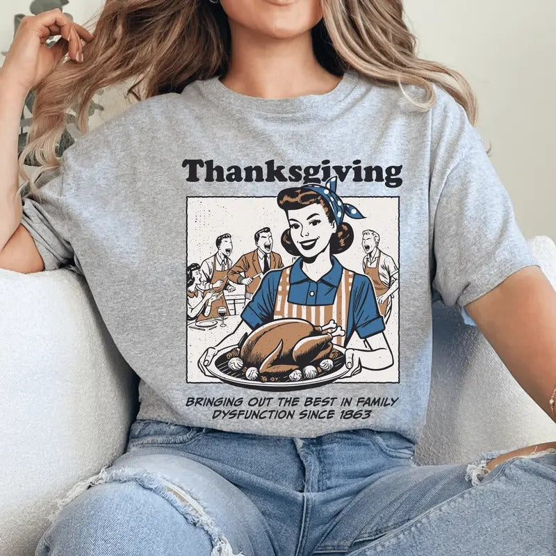 Vintage Thanksgiving Dysfunctional Family Casual - Adult & Kids T-Shirts, Sweatshirts & Hoodies apparel design preview 1