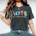 Vote Like Ruth Sent You Election 2024 Bader Ginsburg - Adult & Kids T-Shirts, Sweatshirts & Hoodies apparel design preview 1