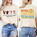Vote Like Your Daughters Rights Depend Never - Adult & Kids T-Shirts, Sweatshirts & Hoodies apparel design preview 1
