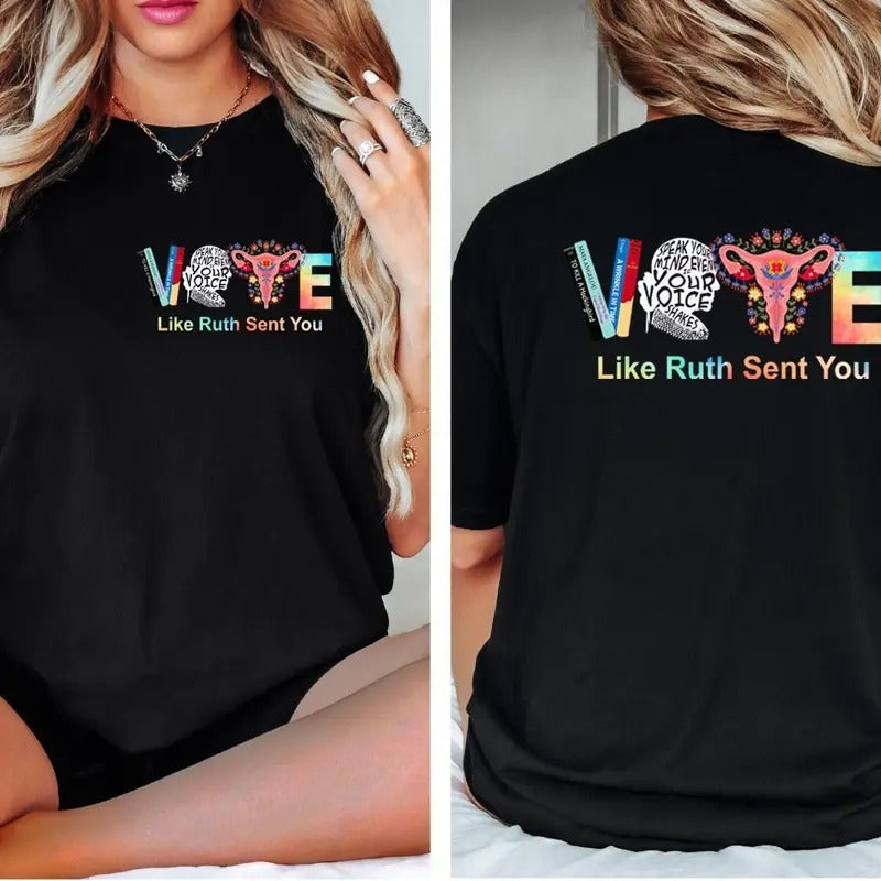 Vote Like Ruth Sent You Election 2024 Funny - Adult & Kids T-Shirts, Sweatshirts & Hoodies apparel design preview 1