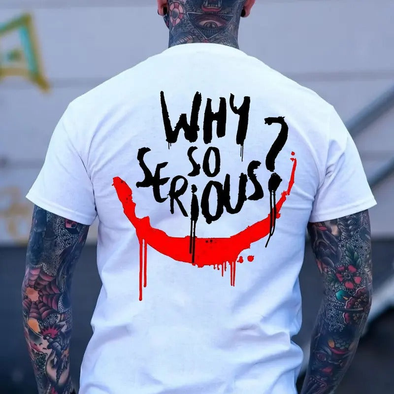 WHY SO SERIOUS Graffiti Print - Adult & Kids T-Shirts, Sweatshirts & Hoodies apparel design preview 1
