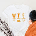 WTF Wine Turkey Family Thanksgiving Matching Food Day - Adult & Kids T-Shirts, Sweatshirts & Hoodies apparel design preview 1