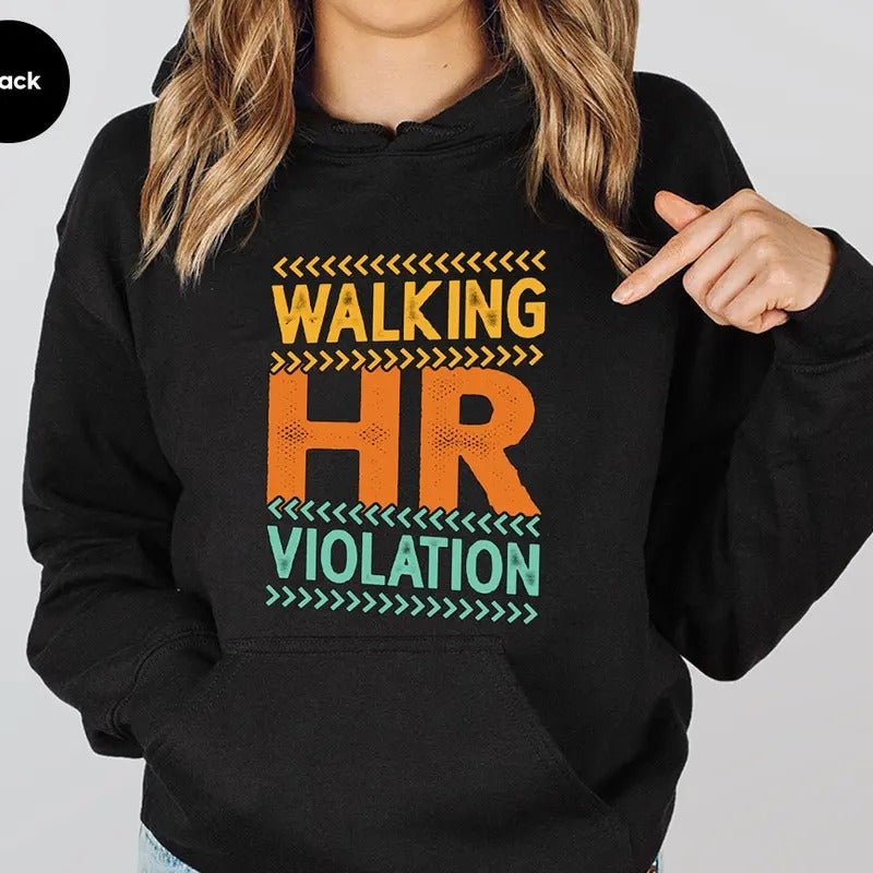 Walking Hr Violation Casual Street Fleece Fabric - Adult & Kids T-Shirts, Sweatshirts & Hoodies apparel design preview 1