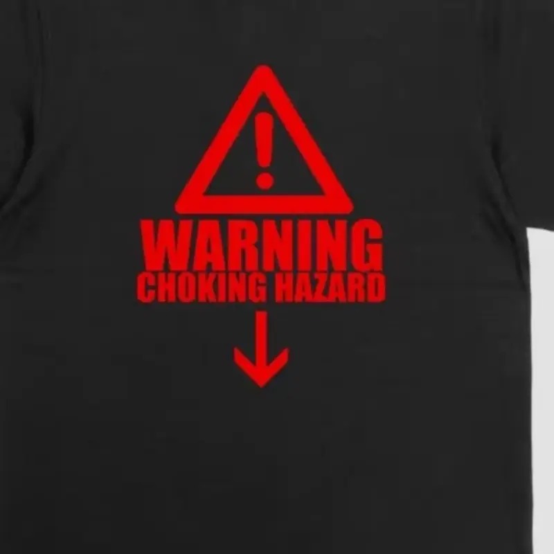Warning Choking Hazard Cotton Casual Red - Adult & Kids T-Shirts, Sweatshirts & Hoodies apparel design preview 1