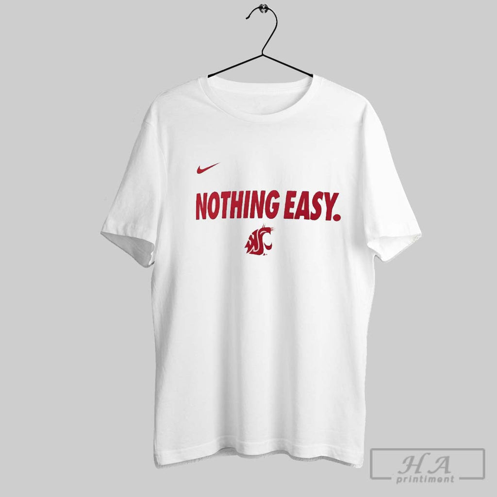Washington State Cougars 2025 Nothing Easy - Adult & Kids T-Shirts, Sweatshirts & Hoodies apparel design preview 1