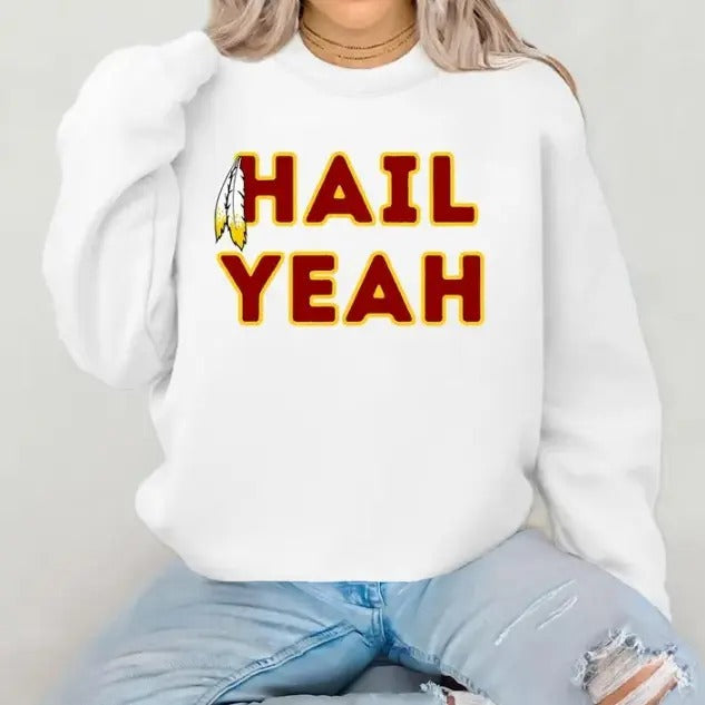 Washington Football Team Fan Hail Yeah - Adult & Kids T-Shirts, Sweatshirts & Hoodies apparel design preview 1