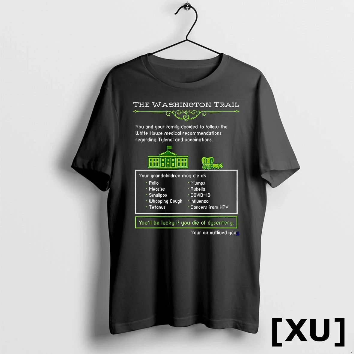 Washington Trail Computer Game Youll Be Lucky If You - Adult & Kids T-Shirts, Sweatshirts & Hoodies apparel design preview 1