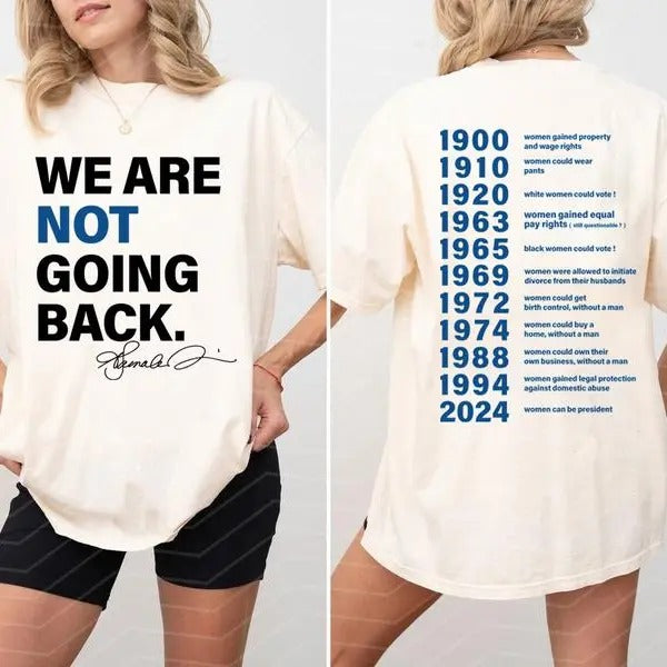 We Are Not Going Back Feminist Reproductive Rights - Adult & Kids T-Shirts, Sweatshirts & Hoodies apparel design preview 1