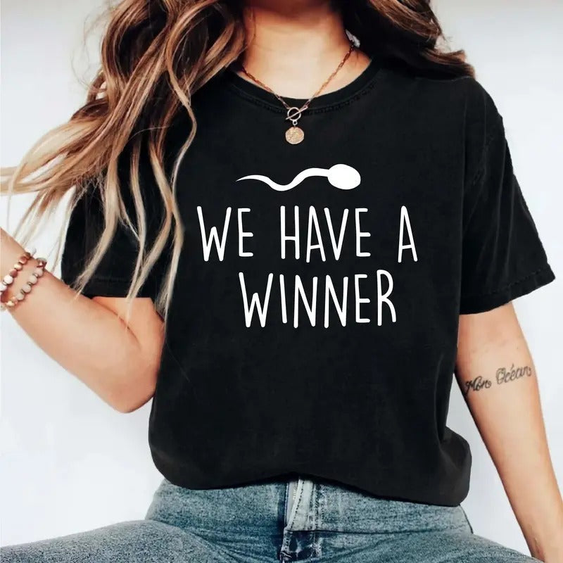 We Have Winner Pregnancy Announcement Reveal New Mom - Adult & Kids T-Shirts, Sweatshirts & Hoodies apparel design preview 1
