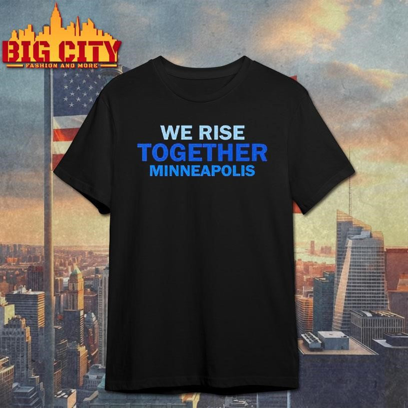 We Rise Together Minneapolis - Adult & Kids T-Shirts, Sweatshirts & Hoodies apparel design preview 1