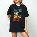 We'Re Not Going Back Kamala Is Brat Summer Harris - Adult & Kids T-Shirts, Sweatshirts & Hoodies apparel design preview 1