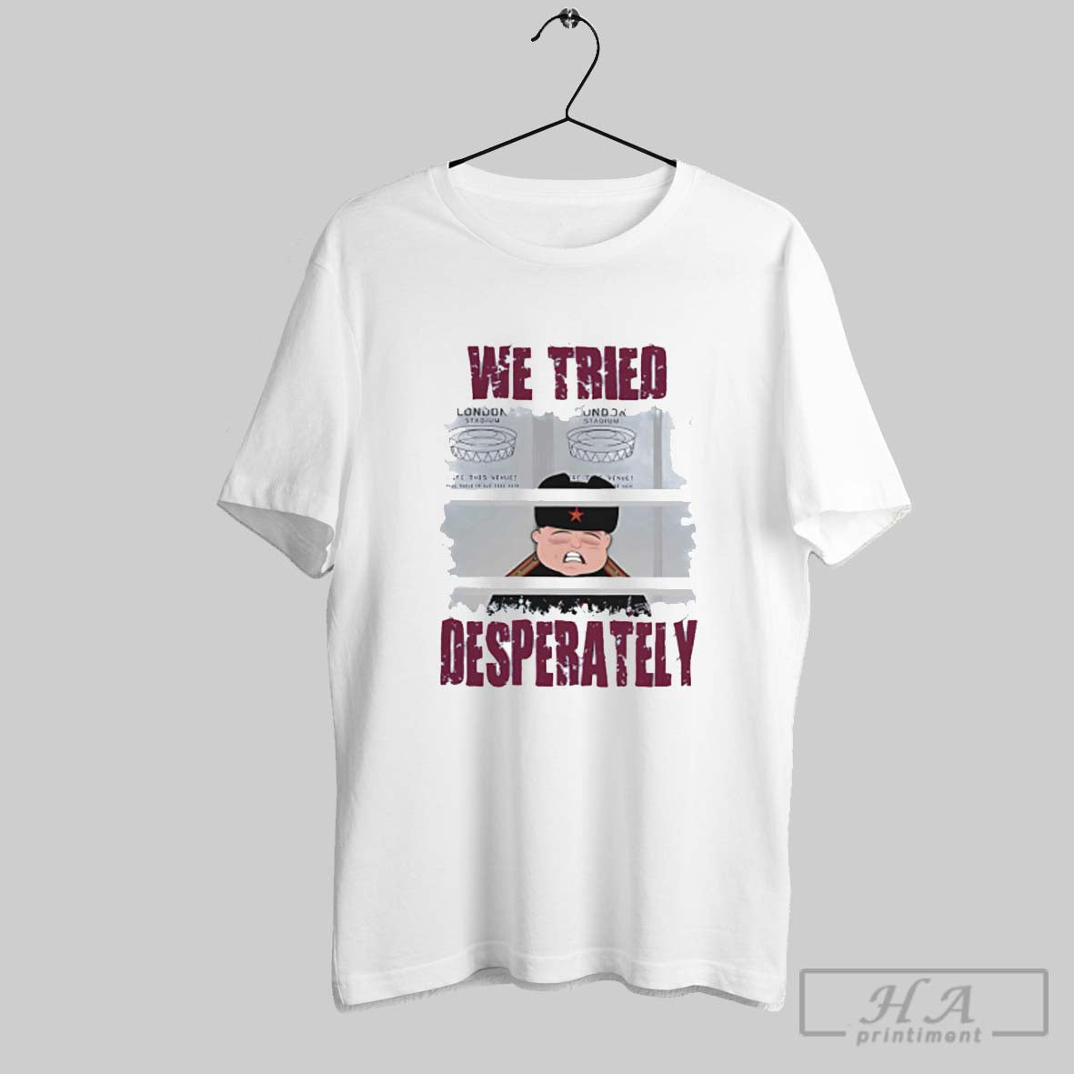 We Tried Desperately - Adult & Kids T-Shirts, Sweatshirts & Hoodies apparel design preview 1