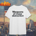Weapons of Mass Distraction - Adult & Kids T-Shirts, Sweatshirts & Hoodies apparel design preview 1