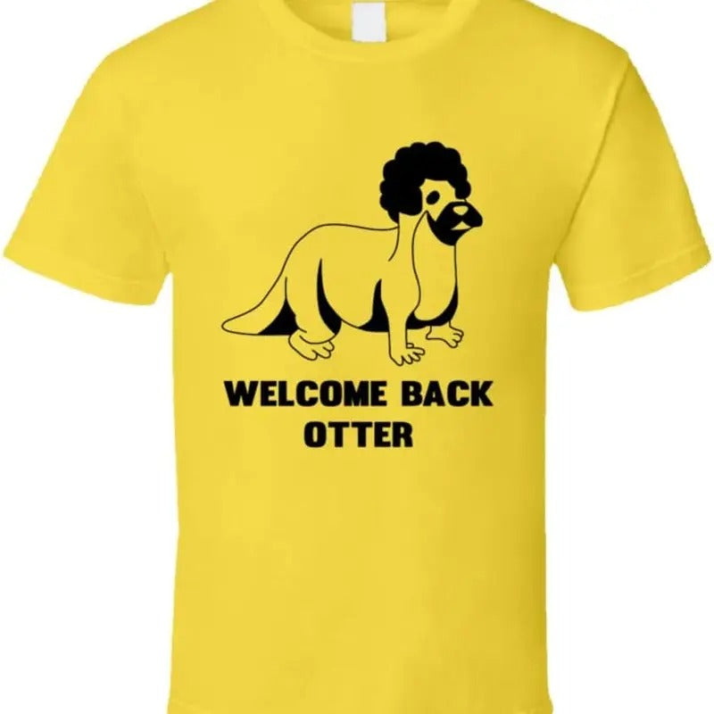 Welcome Back Otter Solar Opposites Funny - Adult & Kids T-Shirts, Sweatshirts & Hoodies apparel design preview 1