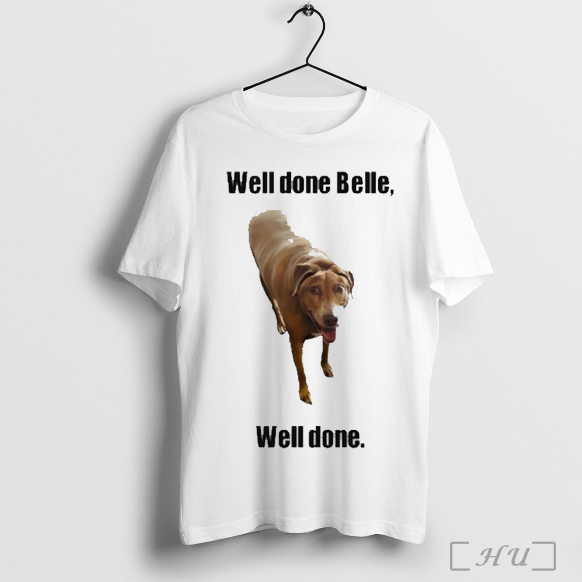 Well Done Belle Dog - Adult & Kids T-Shirts, Sweatshirts & Hoodies apparel design preview 1