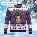 Well Isn’t That Special Ugly Christmas Sweater - Holiday Gift product image