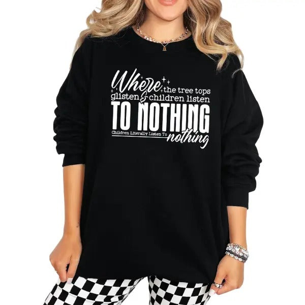 Where Tree Tops Glisten Children Listen Nothing - Adult & Kids T-Shirts, Sweatshirts & Hoodies apparel design preview 1