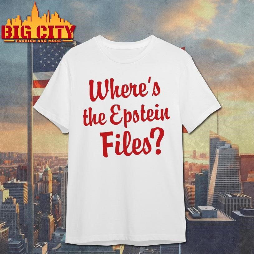 Wheres The Epstein Files - Adult & Kids T-Shirts, Sweatshirts & Hoodies apparel design preview 1