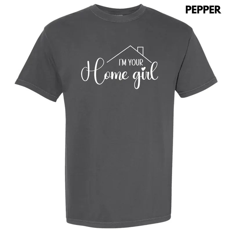 White I'M Your Home Girl Comfort Colors 'NLB' - Adult & Kids T-Shirts, Sweatshirts & Hoodies apparel design preview 1