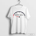 White Guilt Fuel Gauge - Adult & Kids T-Shirts, Sweatshirts & Hoodies apparel design preview 1