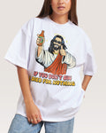 If You Don't Sin I Died for Nothing Oversized - Adult & Kids T-Shirts, Sweatshirts & Hoodies apparel design preview 1