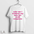 Who Am I My Without Love For Crab Rangoons - Adult & Kids T-Shirts, Sweatshirts & Hoodies apparel design preview 1