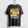 Who Up Thinking About How Life Is So Hard - Adult & Kids T-Shirts, Sweatshirts & Hoodies apparel design preview 1