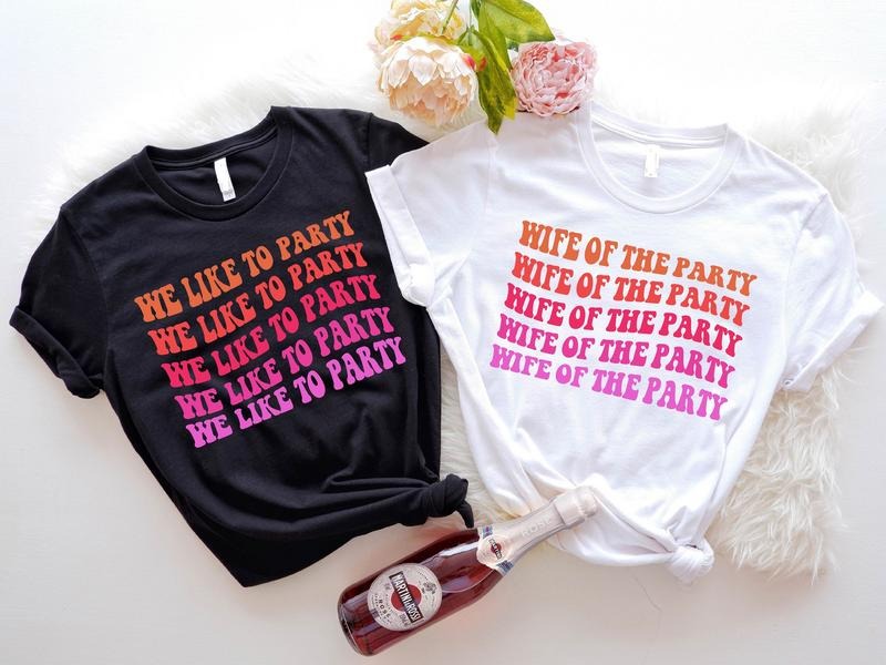 Wife Party We Like Retro Bachelorette Wedding - Adult & Kids T-Shirts, Sweatshirts & Hoodies apparel design preview 1