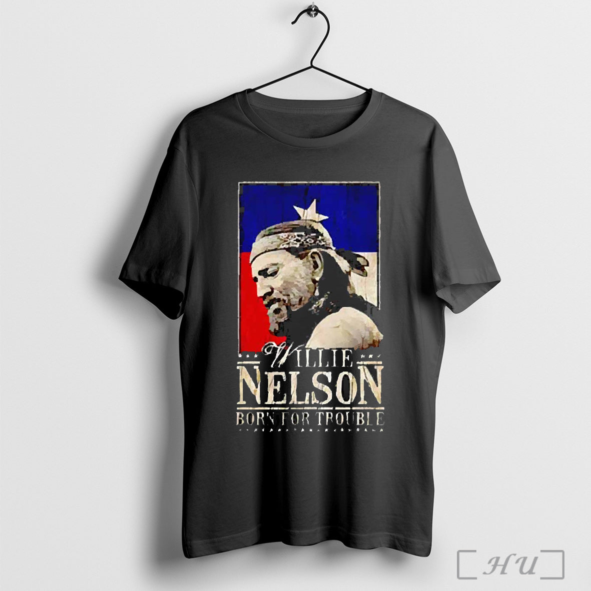 Willie Nelson Born For Trouble 2025 - Adult & Kids T-Shirts, Sweatshirts & Hoodies apparel design preview 1