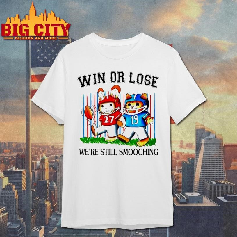 Win Or Lose Were Still Smooching Rabbit And Cat - Adult & Kids T-Shirts, Sweatshirts & Hoodies apparel design preview 1