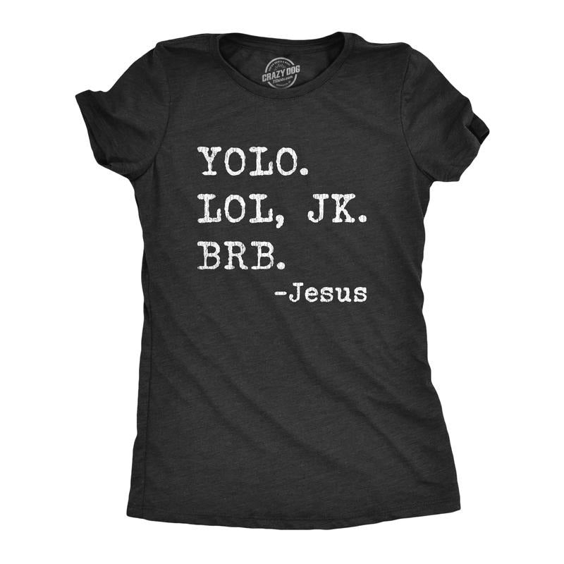 Yolo Lol JK BRB Jesus Funny Easter Sunday Texting - Adult & Kids T-Shirts, Sweatshirts & Hoodies apparel design preview 1